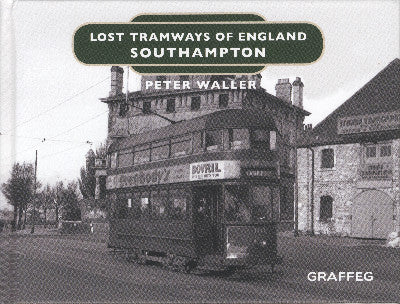 Clawr llyfr / Book cover: Lost Tramways of England: Southampton
