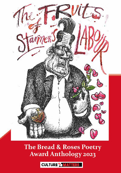 Clawr llyfr / Book cover: The Fruits of Starmer's Labour — The Bread and Roses Poetry Award Anthology 2023