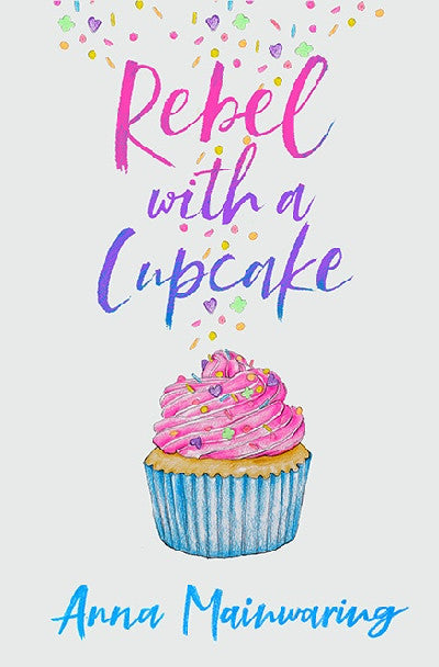 Clawr llyfr / Book cover: Rebel with a Cupcake