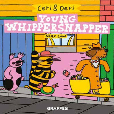 Clawr llyfr / Book cover: Ceri & Deri: Young Whippersnapper