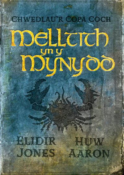 Clawr llyfr / Book cover: Chwedlau'r Copa Coch: Melltith yn y Mynydd