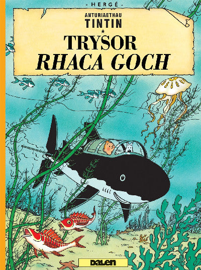 Clawr llyfr / Book cover: Cyfres Anturiaethau Tintin: Trysor Rhaca Goch