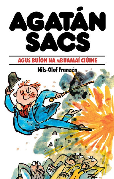 Clawr llyfr / Book cover: Agatán Sacs Agus Buíon Na Mbuamaí Ciúine