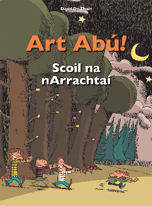 Art Abú! Scoil Na Narrachtaí (Irish)
