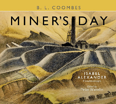 Clawr llyfr / Book cover: Miner's Day - Rhondda Images by Isabel Alexander