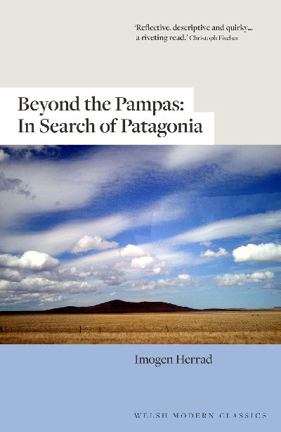 Clawr llyfr / Book cover: Beyond the Pampas — In Search of Patagonia