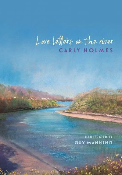 Clawr llyfr / Book cover: Love Letters on the River