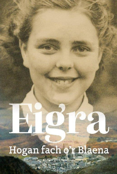 Clawr llyfr / Book cover: Eigra: Hogan Fach o'r Blaena