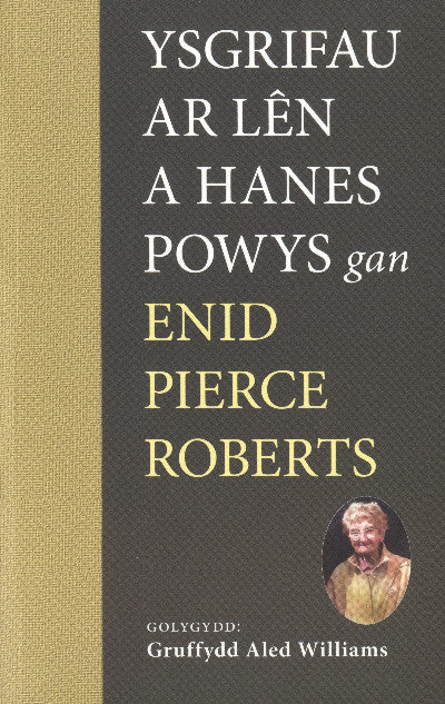 Clawr llyfr / Book cover: Ysgrifau ar Lên a Hanes Powys