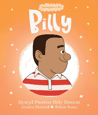 Clawr llyfr / Book cover: Enwogion o Fri: Billy - Bywyd Pwerus Billy Boston