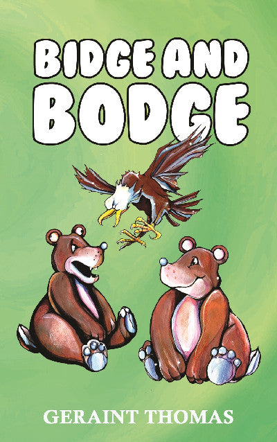 Clawr llyfr / Book cover: Bidge and Bodge