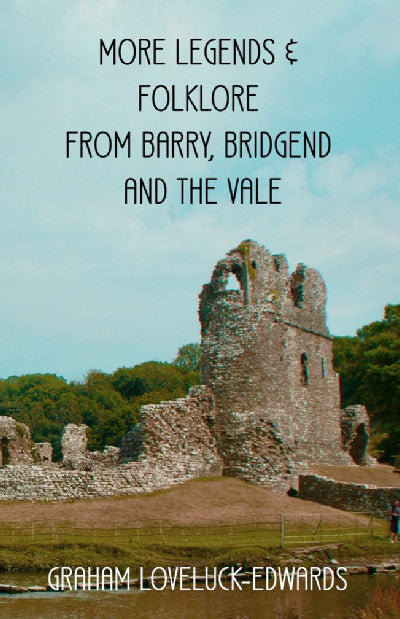 Clawr llyfr / Book cover: More Legends and Folklore from Barry, Bridgend and the Vale