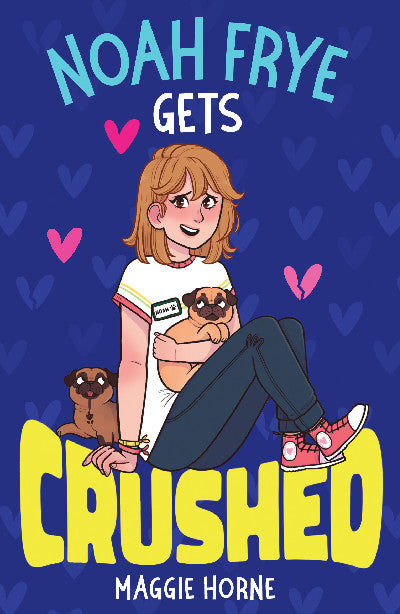 Clawr llyfr / Book cover: Noah Frye Gets Crushed