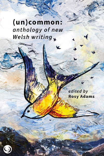 Clawr llyfr / Book cover: (Un)common - Anthology of New Welsh Writing