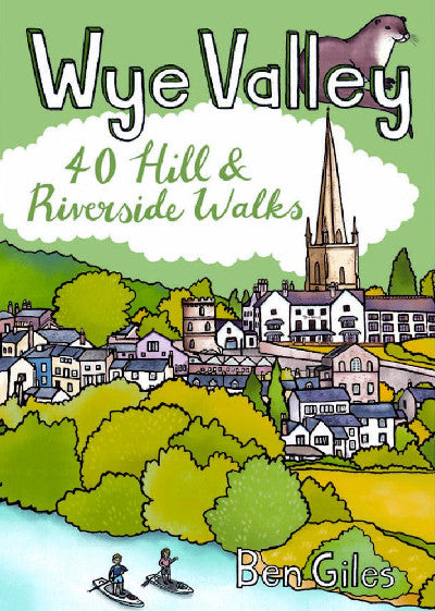 Clawr llyfr / Book cover: Wye Valley - 40 Hill and Riverside Walks
