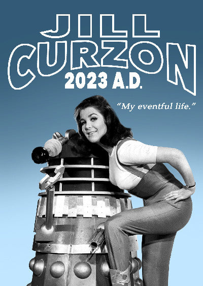 Clawr llyfr / Book cover: Jill Curzon 2023 A.D. - My Eventful Life