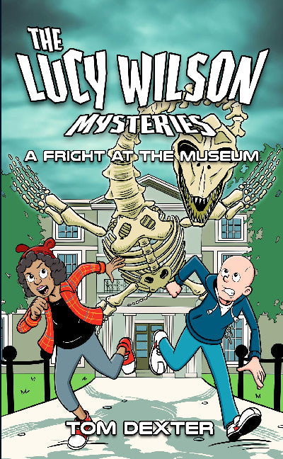 Clawr llyfr / Book cover: The Lucy Wilson Mysteries: A Fright at the Museum