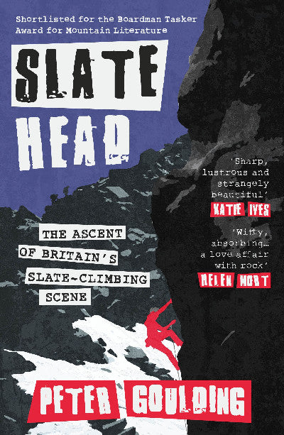 Clawr llyfr / Book cover: Slatehead — The Ascent of Britain's Slate-climbing Scene