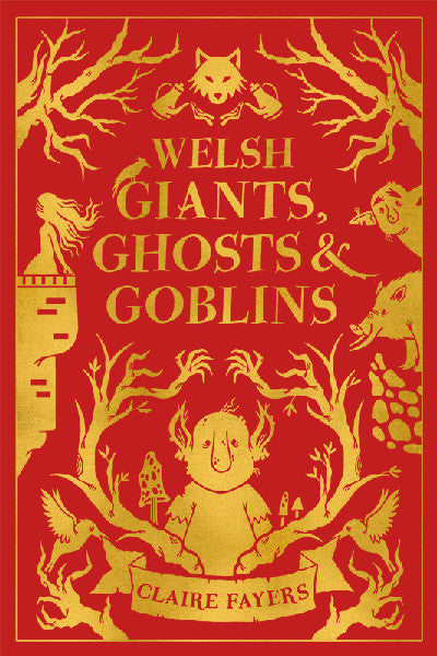 Clawr llyfr / Book cover: Welsh Giants, Ghosts and Goblins