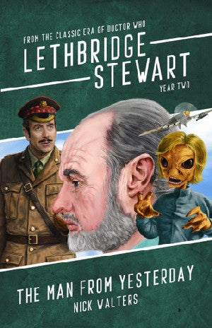 Clawr y llyfr: Lethbridge-Stewart: The Man From Yesterday / Book cover: Lethbridge-Stewart: The Man From Yesterday
