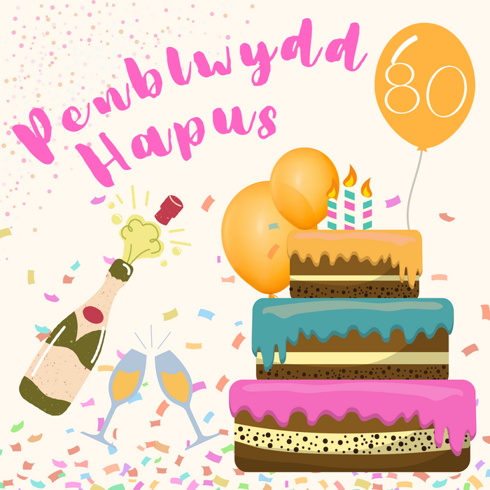 Penblwydd Hapus 80 | Cardiau.Cymru - Siop Y Pentan