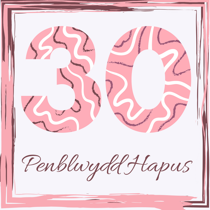 Penblwydd Hapus 30 | Cardiau.Cymru - Siop Y Pentan