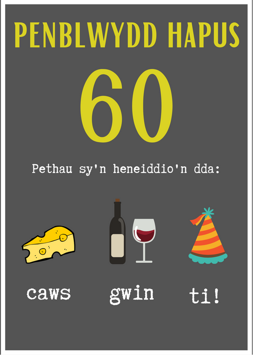 Penblwydd Hapus 60 | Cardiau.Cymru - Siop Y Pentan