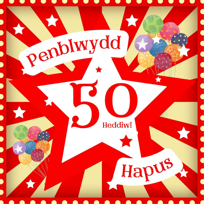 Penblwydd Hapus 50 | Cardiau.Cymru - Siop Y Pentan