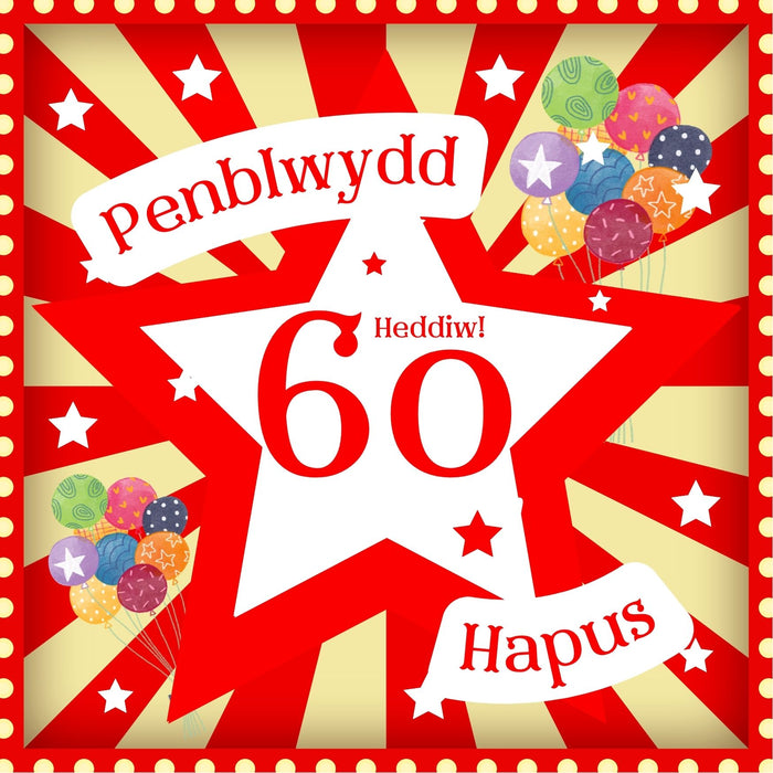 Penblwydd Hapus 60 | Cardiau.Cymru - Siop Y Pentan