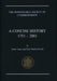 Concise History 1751-2001, A