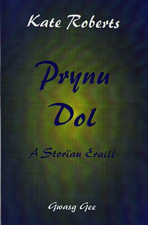 Prynu Dol a Storïau Eraill