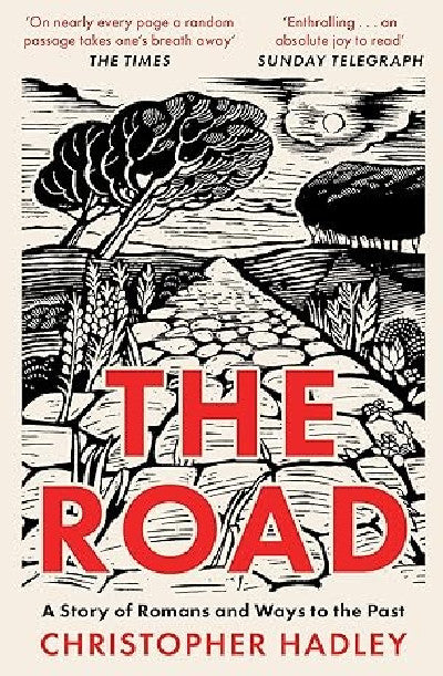 Clawr llyfr / Book cover: The Road: A Story of Romans and Ways to the Past
