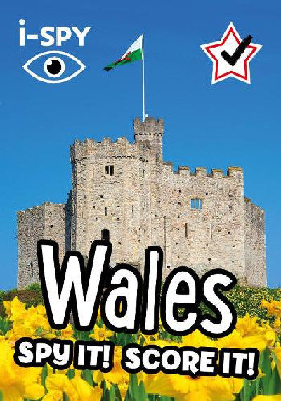 Clawr llyfr / Book cover: I-Spy: Wales - Spy It! Score It!
