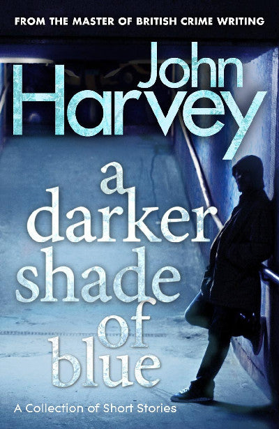 Clawr llyfr / Book cover: Darker Shade of Blue, A
