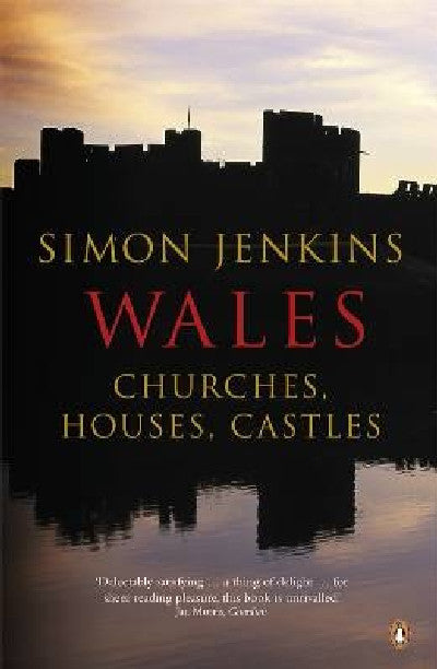 Clawr llyfr / Book cover: Wales - Churches, Houses, Castles