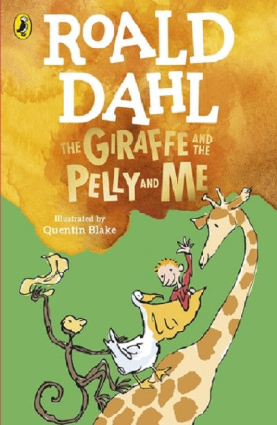 Clawr llyfr / Book cover: Giraffe and the Pelly and Me, The