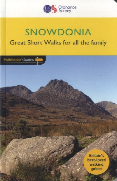 Clawr llyfr / Book cover: Pathfinder Guides: Snowdonia - Great Short Walks for All the Family