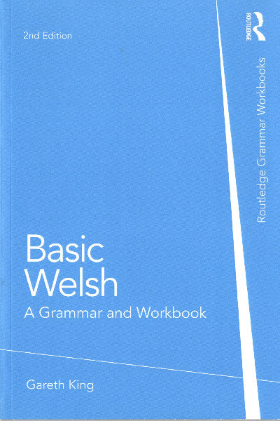 Clawr llyfr / Book cover: Basic Welsh - A Grammar & Workbook