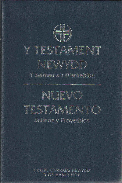 Clawr llyfr / Book cover: Y Testament Newydd - Y Salmau a'r Diarhebion/Nuevo Testamento -