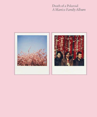 Clawr llyfr / Book cover: Death of a Polaroid - A Manics Family Album