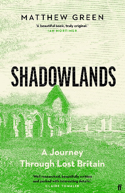 Clawr llyfr / Book cover: Shadowlands - A Journey Through Lost Britain