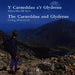 Y Carneddau a'r Glyderau - Mynyddoedd Byw / The Carneddau and Glyderau