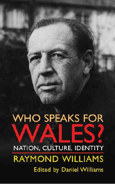 Clawr llyfr / Book cover: Who Speaks for Wales? - Nation, Culture, Identity