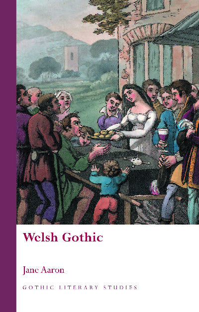 Clawr llyfr / Book cover: Gothic Literary Studies: Welsh Gothic