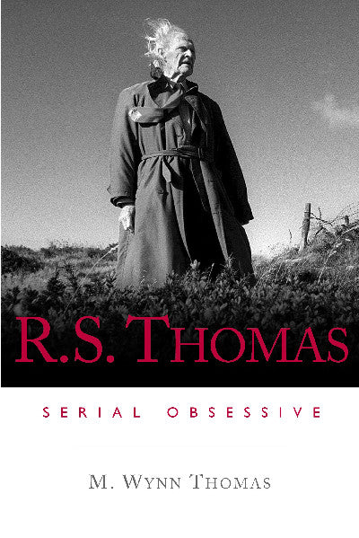 Clawr llyfr / Book cover: R. S. Thomas - Serial Obsessive — Serial Obsessive