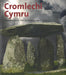 Cromlechi Cymru - Marwolaeth yng Nghymru 4000-3000 CC