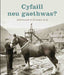 Cyfaill Neu Gaethwas? – Ceffylau'r Pyllau Glo