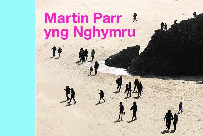 Clawr llyfr / Book cover: Martin Parr yng Nghymru