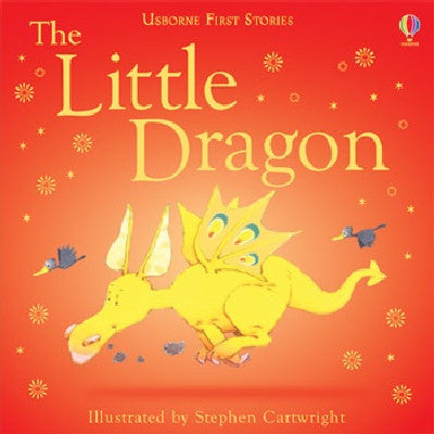 Clawr llyfr / Book cover: Usborne First Stories: The Little Dragon
