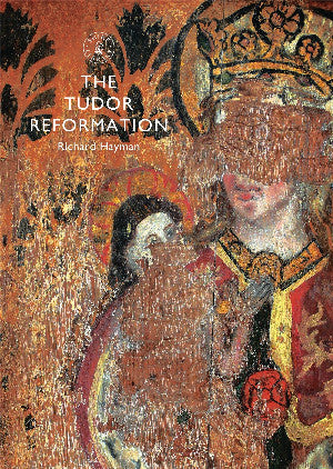 Tudor Reformation, The